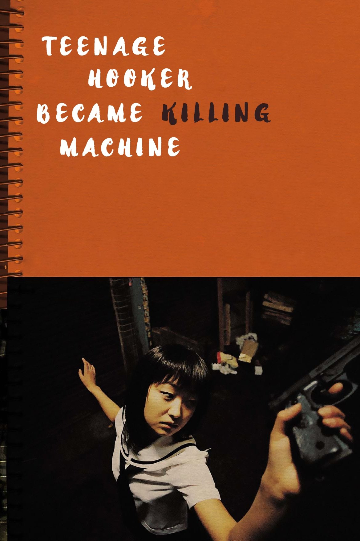Teenage Hooker Became Killing Machine poster